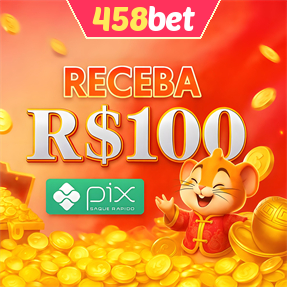 458bet Ganhe R$ 100,00 Gratis